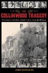 James Jessen Badal - The Collinwood Tragedy
