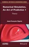 Sigrist, Jean-Fran?ois Sigrist, Jean-Francois Sigrist, Jean-François Sigrist - Numerical Simulation, An Art of Prediction 1