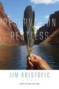 Jim Kristofic - Reservation Restless