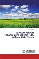 Jamilu Ali Musa - Effect of Growth Enhancement Scheme (GES) in Kano State Nigeria
