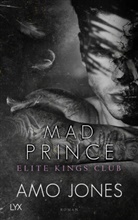 Amo Jones - Mad Prince - Elite Kings Club