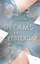 L H Cosway, L. H. Cosway - Cracks Duet - Band 1: Dreams of Yesterday