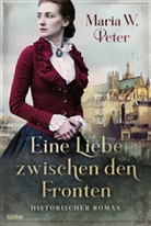 Maria W Peter, Maria W. Peter - Eine Liebe zwischen den Fronten