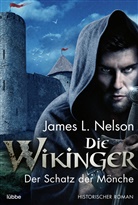 James L Nelson, James L. Nelson - Die Wikinger - Der Schatz der Mönche
