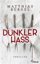 Matthias Bürgel - Dunkler Hass