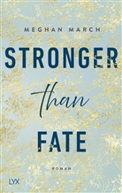 Meghan March - Stronger than Fate