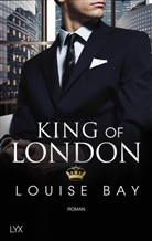 Louise Bay - King of London