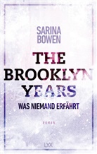 Sarina Bowen - The Brooklyn Years - Was niemand erfährt