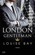 Louise Bay - London Gentleman