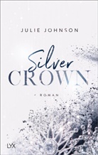 Julie Johnson - Silver Crown - Forbidden Royals