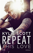 Kylie Scott - Repeat This Love