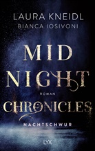 Bianc Iosivoni, Bianca Iosivoni, Laura Kneidl - Midnight Chronicles - Nachtschwur