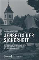 Sandra Maria Pfister - Jenseits der Sicherheit