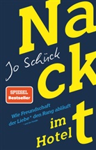 Jo Schück - Nackt im Hotel
