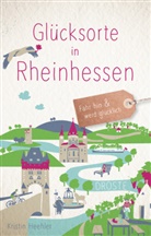 Kristin Heehler - Glücksorte in Rheinhessen