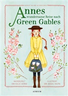 Kallie George, Abigail Halpin, Lucy Maud Montgomery, Abigail Halpin, Yvonne Hergane - Annes wundersame Reise nach Green Gables