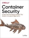 Liz Rice, Rice Liz - Container Security