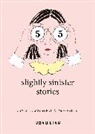 Racha Mourtada, Lynn Atme - 55 Slightly Sinister Stories