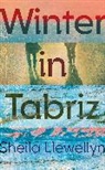 Sheila Llewellyn, Llewellyn Sheila - Winter in Tabriz