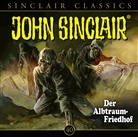 Jason Dark, diverse, Alexandra Lange, Dietmar Wunder - John Sinclair Classics - Der Albtraum-Friedhof, 1 Audio-CD (Audio book)