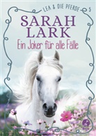 Sarah Lark - Lea und die Pferde - Ein Joker für alle Fälle