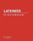 Peter Eisenman, Peter Iturbe Eisenman, Elisa Iturbe - Lateness