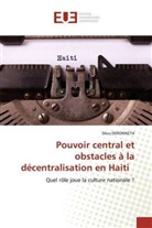Déus DERONNETH - Pouvoir central et obstacles à la décentralisation en Haiti