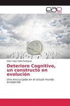 Allise Felipe Sellek Rodríguez - Deterioro Cognitivo, un constructo en evolución
