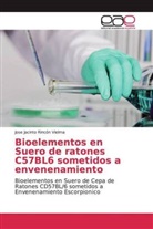 Jose Jacinto Rincón Vielma - Bioelementos en Suero de ratones C57BL6 sometidos a envenenamiento
