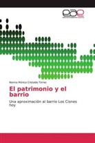 Norma Mónica Cristaldo Torres - El patrimonio y el barrio