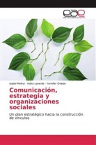 Indir Laverde, Indira Laverde, Isabe Molina, Isabel Molina, Yennifer Oviedo - Comunicación, estrategia y organizaciones sociales