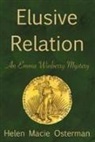 Helen Macie Osterman - The Elusive Relation