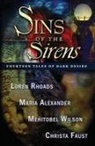 Christa Faust, Loren Rhoads, Mehitobel Wilson - Sins of the Sirens