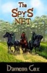 Dameon Cox, Kastle Olson, Natalie Owens - The Spy's Net