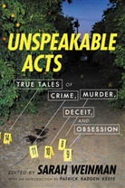 Sarah Weinman - Unspeakable Acts