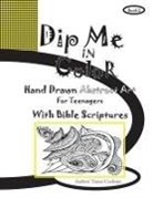 Tanya Cochran - Dip Me In Color: Hand Drawn Abstract Art For Teenagers