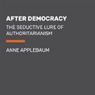 Anne Applebaum - Twilight of Democracy
