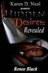 Renee Black, Neal - Hidden Desires: Revealed