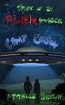 Michelle Brown, Julie L. Casey - Tales of an Alien Invader: Camp Orion
