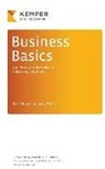 Jerry Fuller, Mike Moyer - Business Basics: A Guide to Who Does What in Today's Businesses