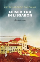 Catrin George Ponciano - Leiser Tod in Lissabon