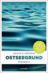 Oliver G Wachlin, Oliver G. Wachlin - Ostseegrund