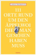 Laszlo Trankovits - 111 Orte rund um den Äppelwoi, die man gesehen haben muss