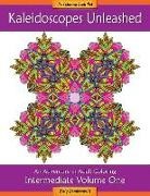 Kelly Dombrowski, Kelly Dombrowski - Kaleidoscopes Unleashed: An Adventure in Adult Coloring