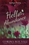 Corina Mausali, Elisha Scott, Maria Elisa Maki - Goodbye Poverty & Hello Abundance