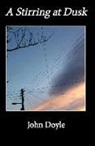 John Doyle - A Stirring at Dusk