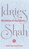 Idries Shah - Wisdom of the Idiots