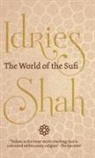 Idries Shah - The World of the Sufi