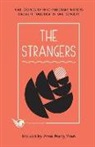 Ying Cao, Xiaowen Zeng, Hong Zhu - The Strangers: Nine Stories by Nine Immigrant Writers Brought Together by One Concept