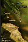 Christi Ortiz, Therese Schmidt - Dew Drops: Relishing the Moment